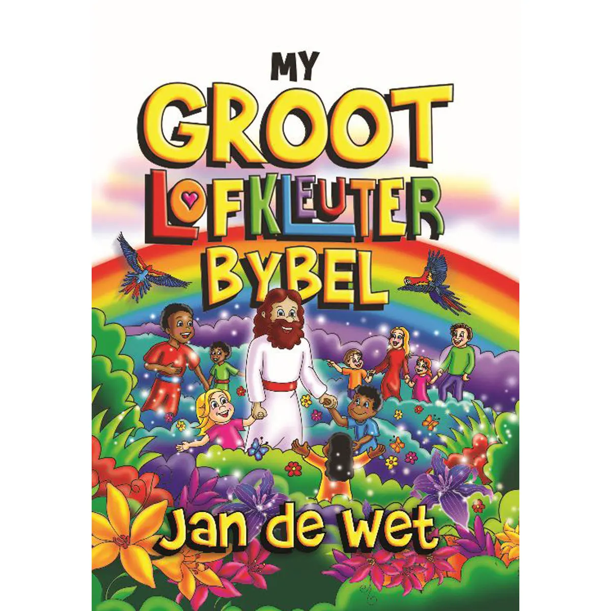My Groot Lofkleuterbybel (Sagteband) 1