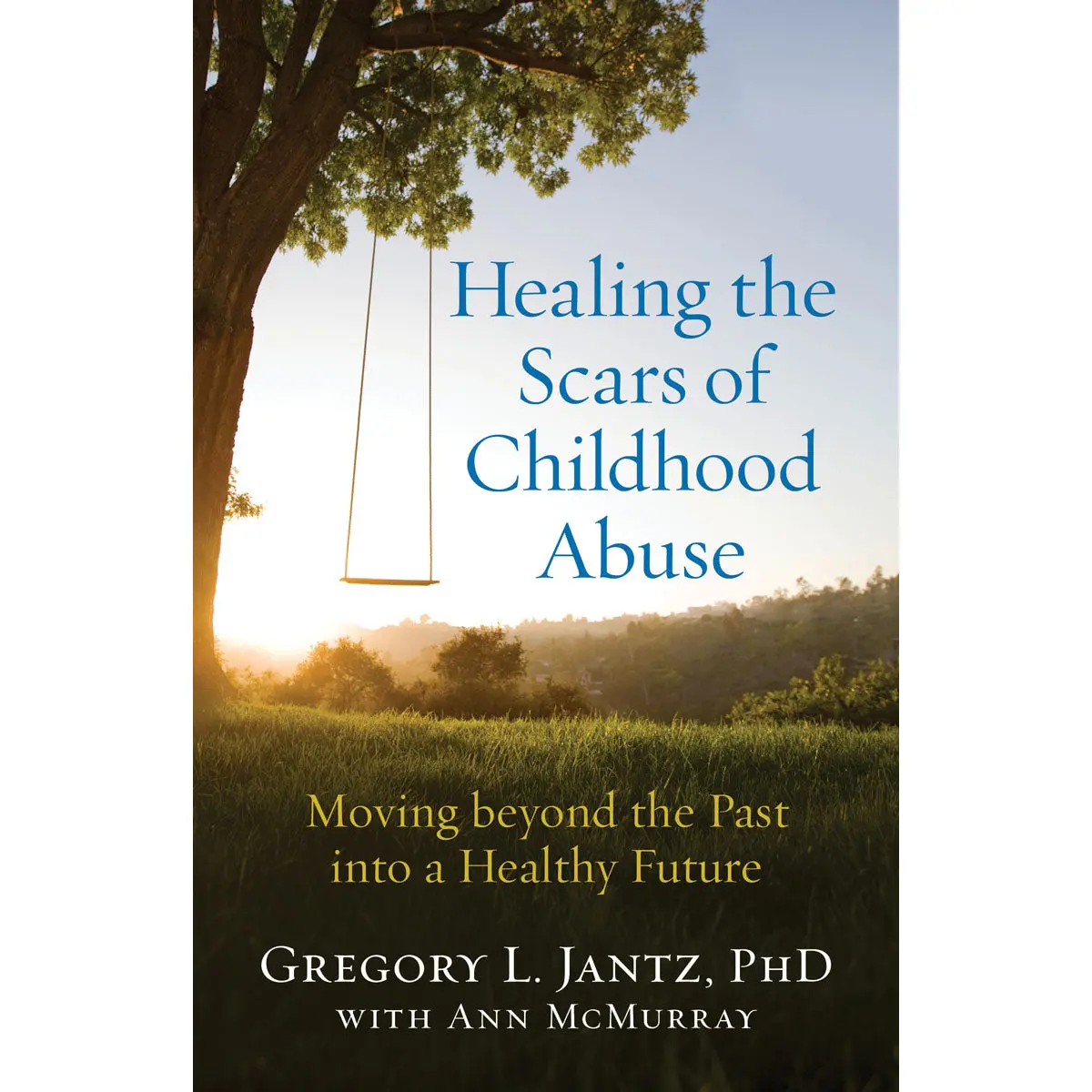 Healing The Scars Of Childhood Abuse (Paperback) 1