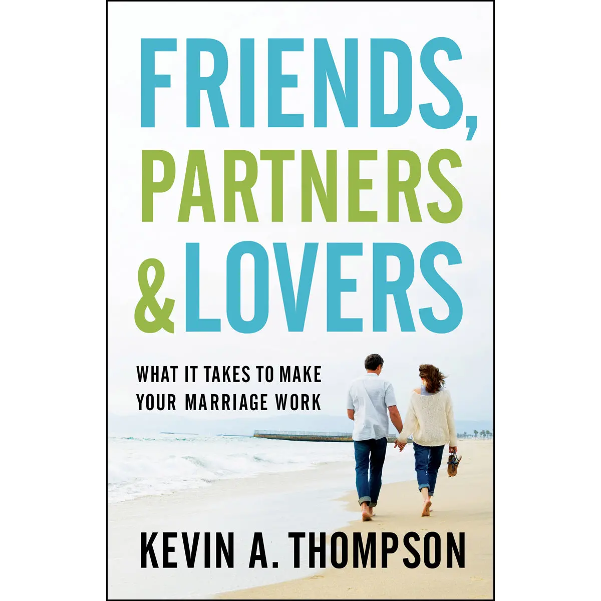 Friends Partners And Lovers (Paperback) 1