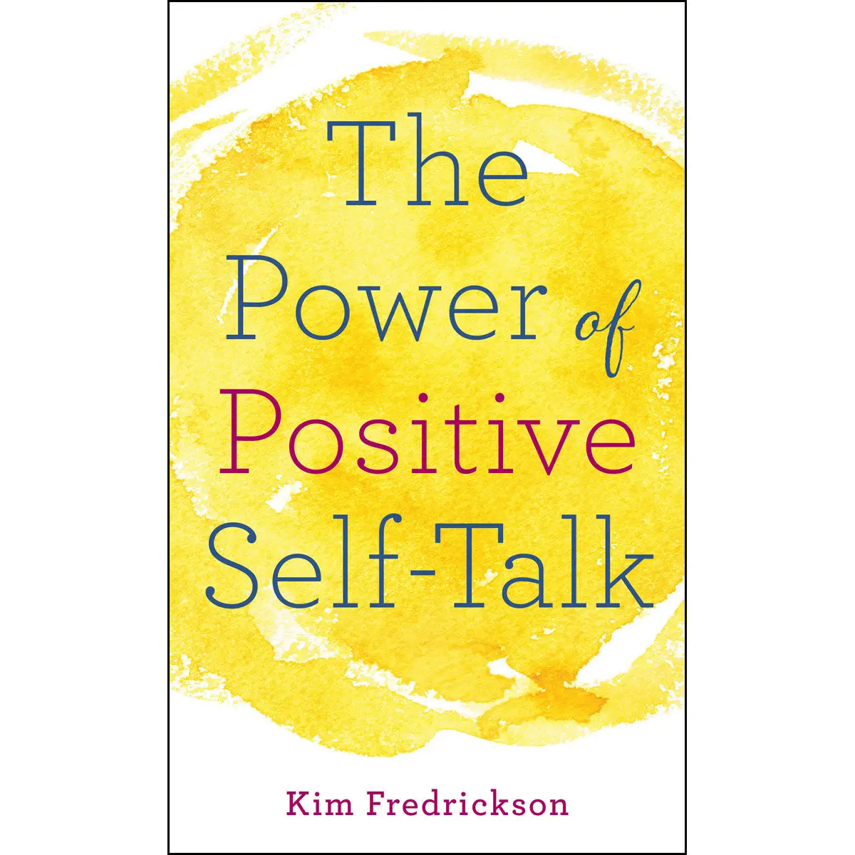 The Power Of Positive Selftalk (Mass Market Paperback) 1