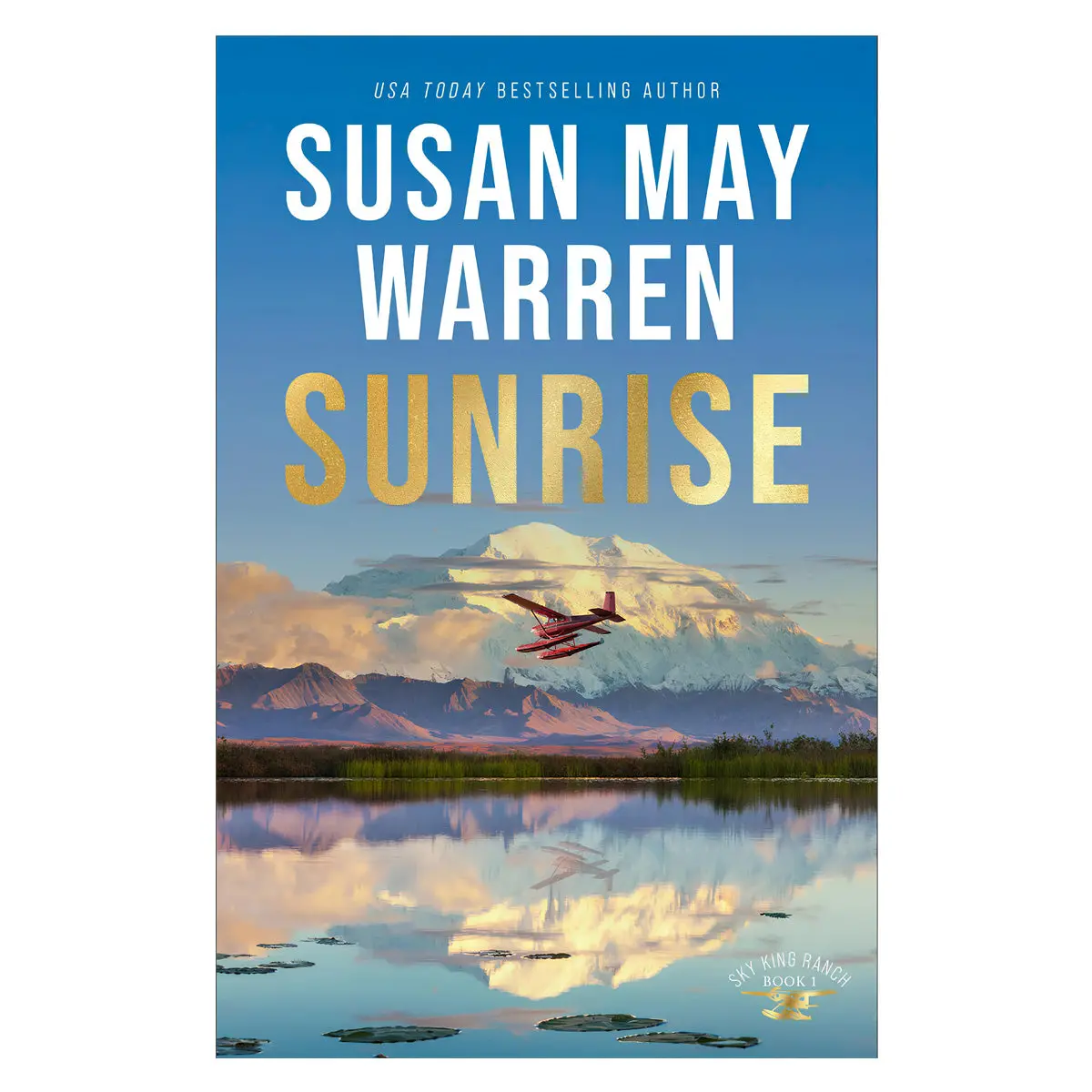 Sunrise - 1 Sky King Ranch (Paperback) 1