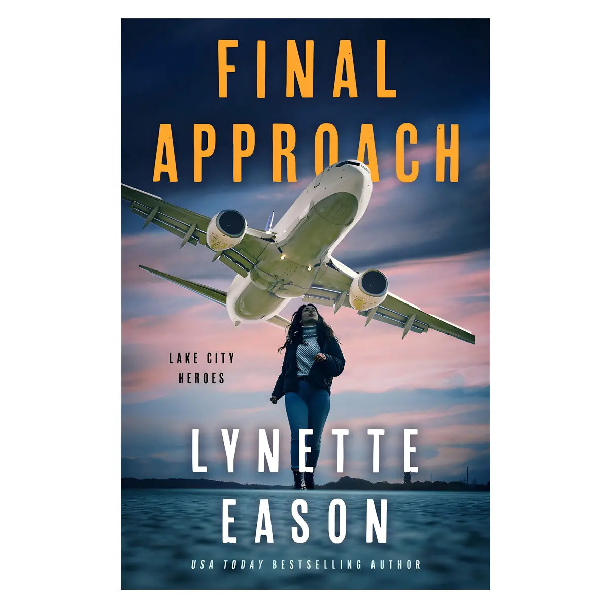 Final Approach - 4 Lake City Heroes (Paperback) 1