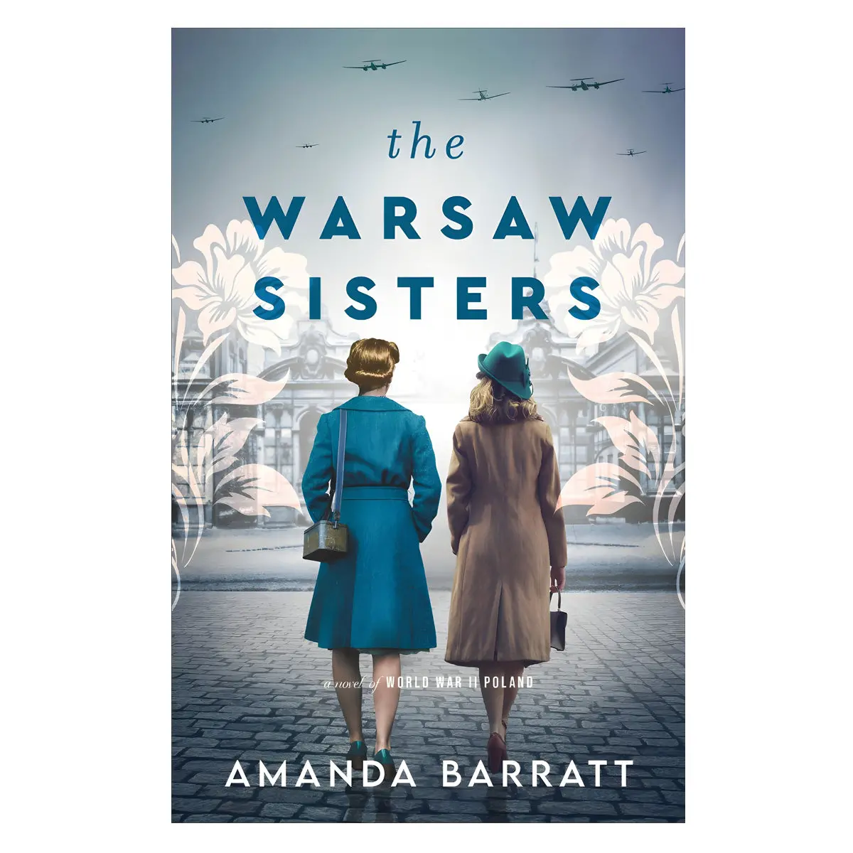 The Warsaw Sisters: A Novel Of World War Ii Poland (Paperback) 1