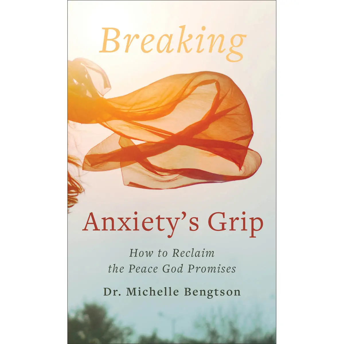 Breaking Anxiety's Grip: How To Reclaim The Peace God Promises Mm 1