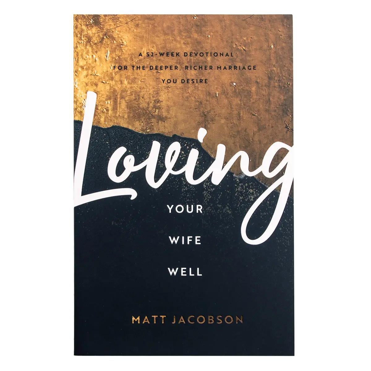 Loving Your Husband / Wife Well Bundle: A 52 Week Devotional (Pb) 2
