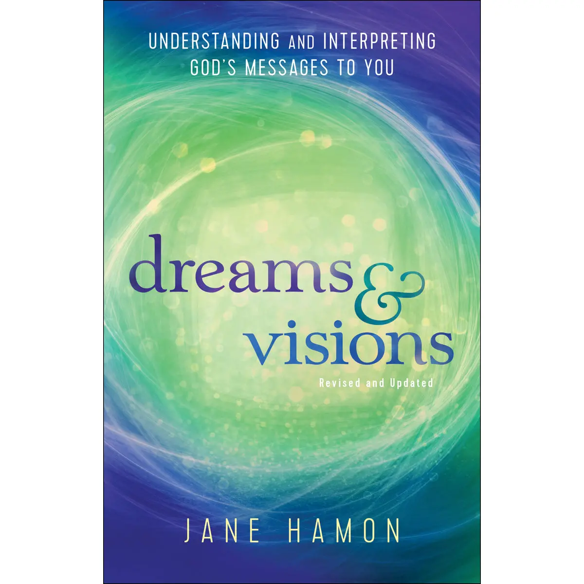 Dreams & Visions, Revised And Updated Edition (Paperback) 1