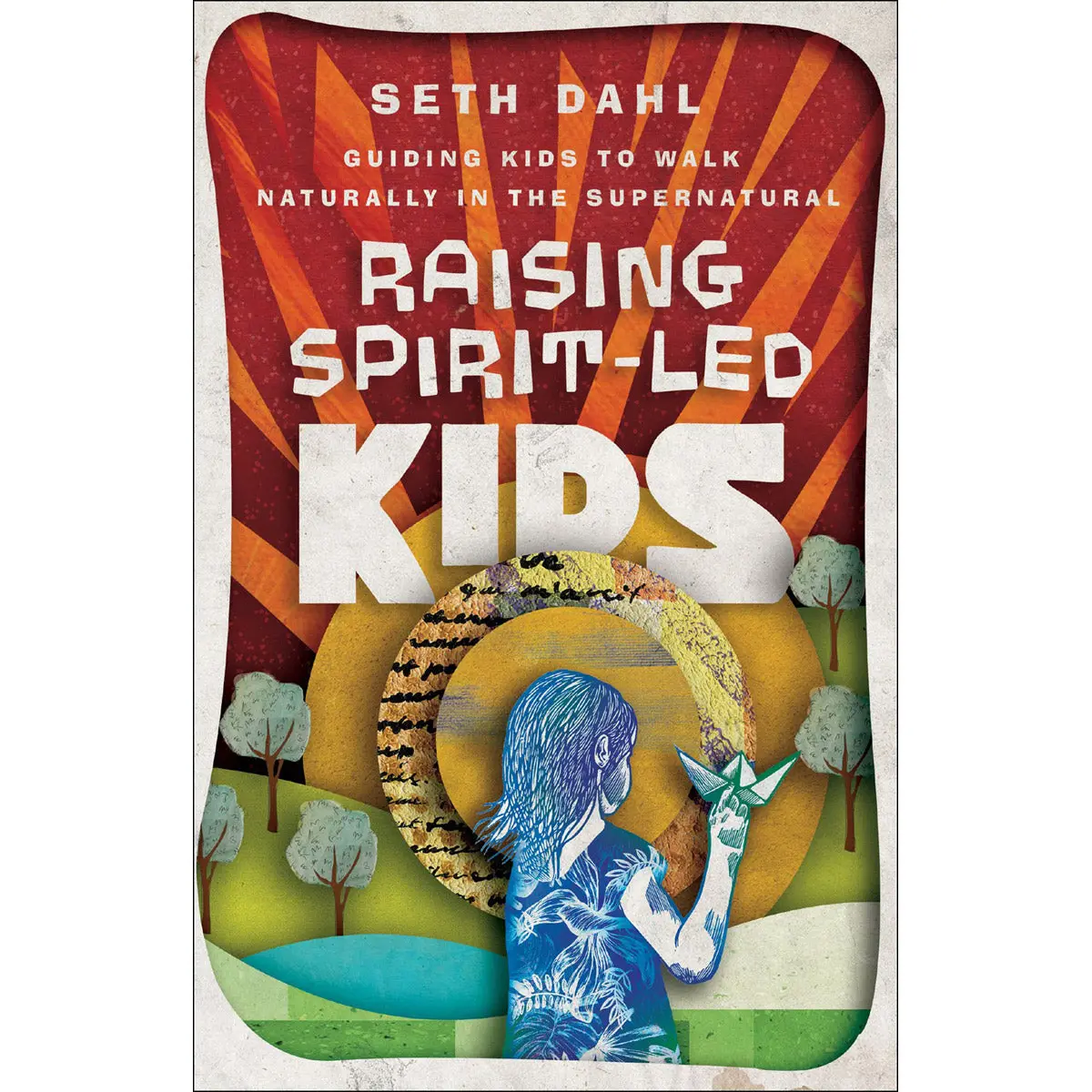 Raising Spirit-Led Kids (Paperback) 1