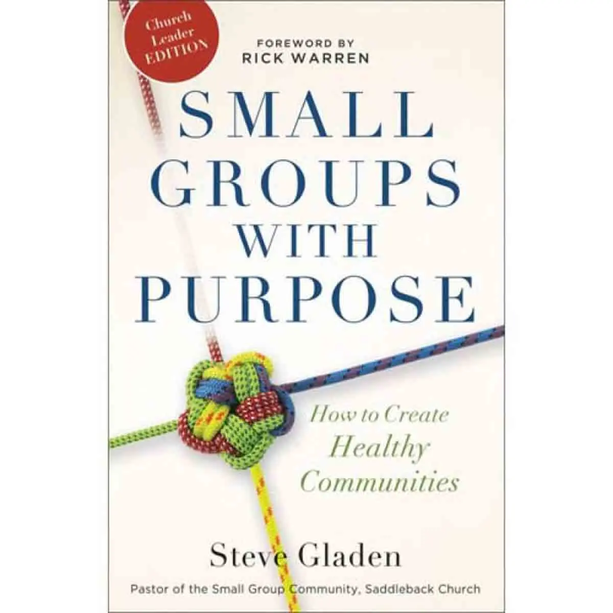 Small Groups With Purpose (Paperback) 1