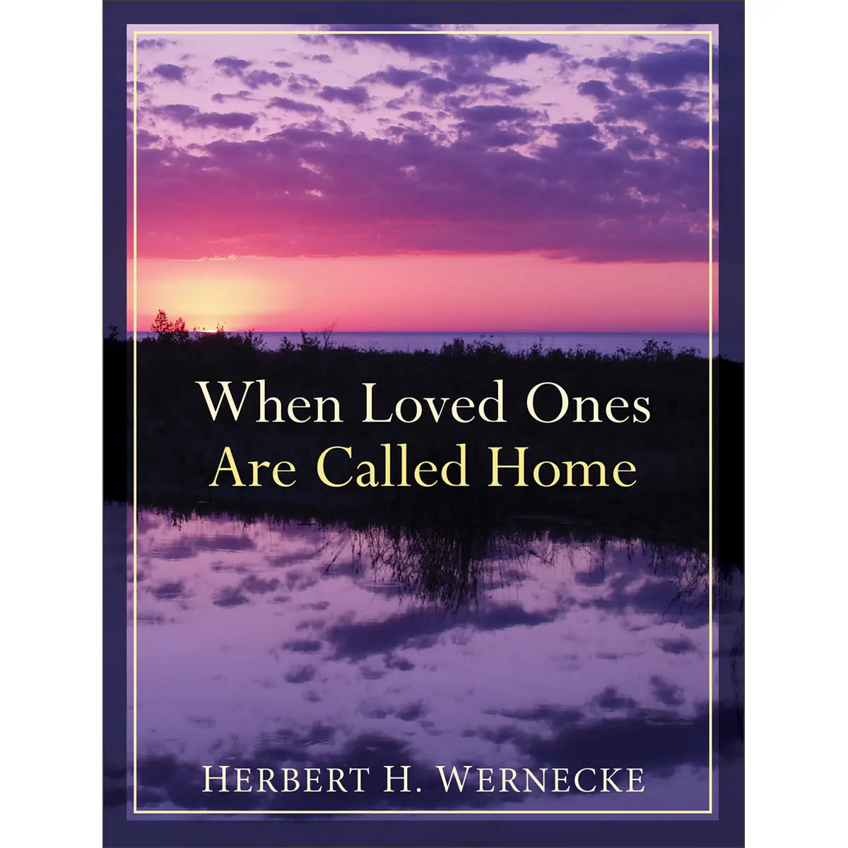 When Loved Ones Are Called Home, Repackaged Edition (Paperback) 1