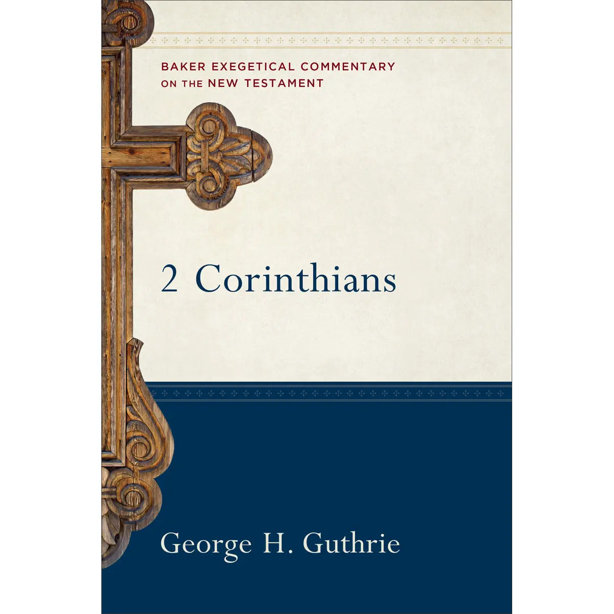 2 Corinthians (Baker Exegetical Commentary On The New Testament (Hardcover) 1