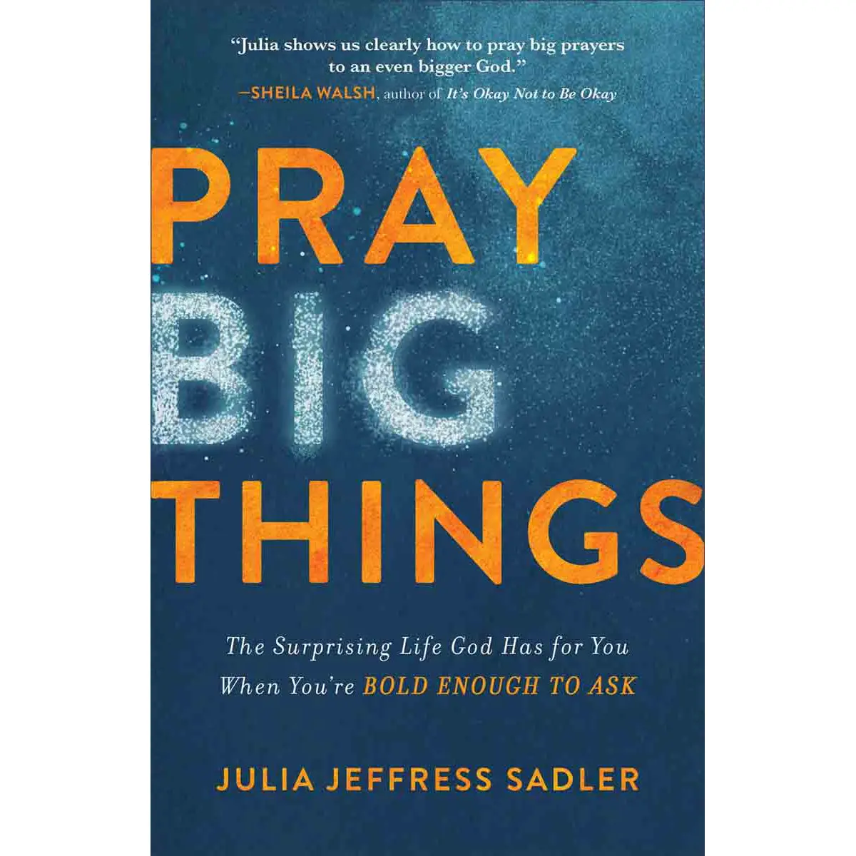 Pray Big Things (Paperback) 1