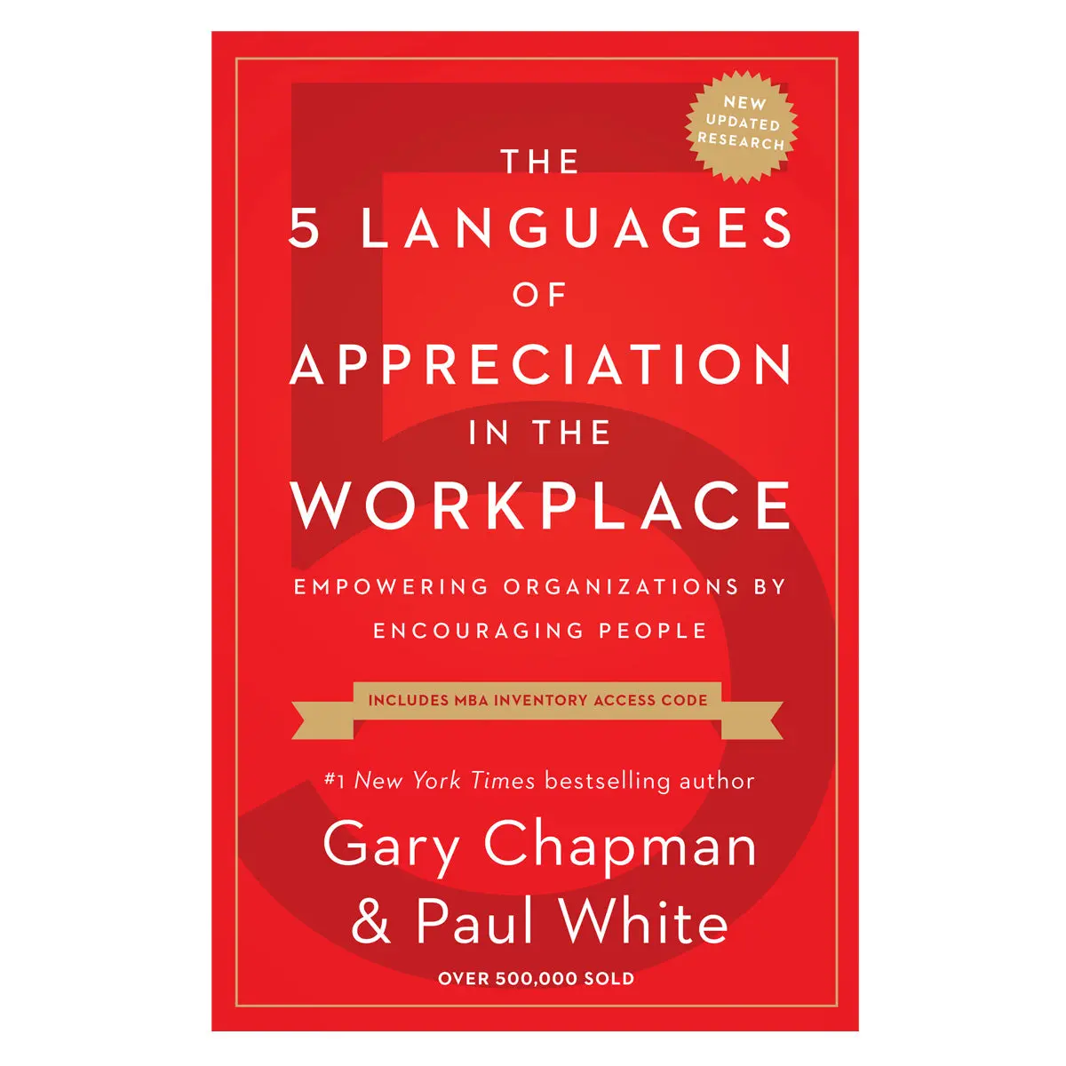 The 5 Languages Of Appreciation In The Workplace, New Edition (Paperback) 1