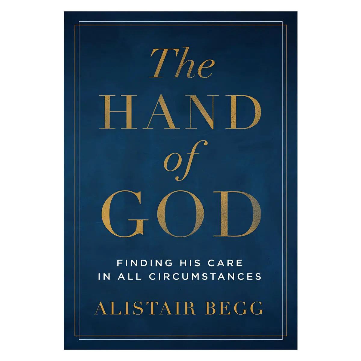 The Hand Of God: Finding His Care In All Circumstances (Paperback) 1