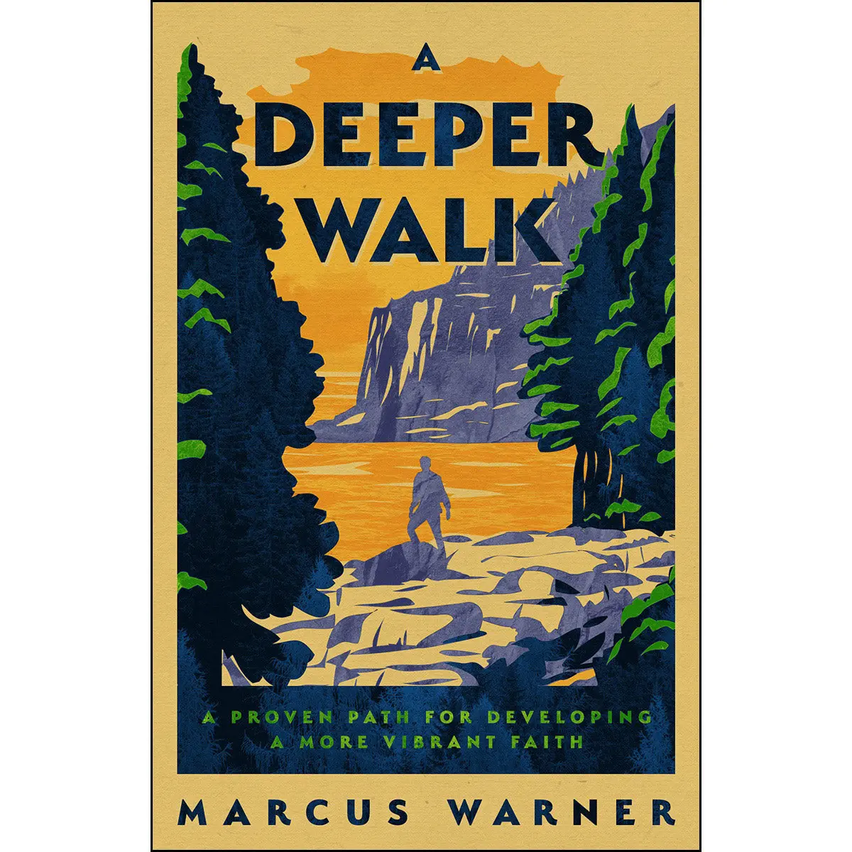 A Deeper Walk: A Proven Path For Developing A More Vibrant Faith (Paperback) 1