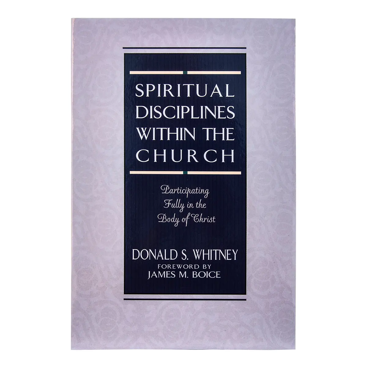 Spiritual Disciplines Within The Church (Paperback) 1