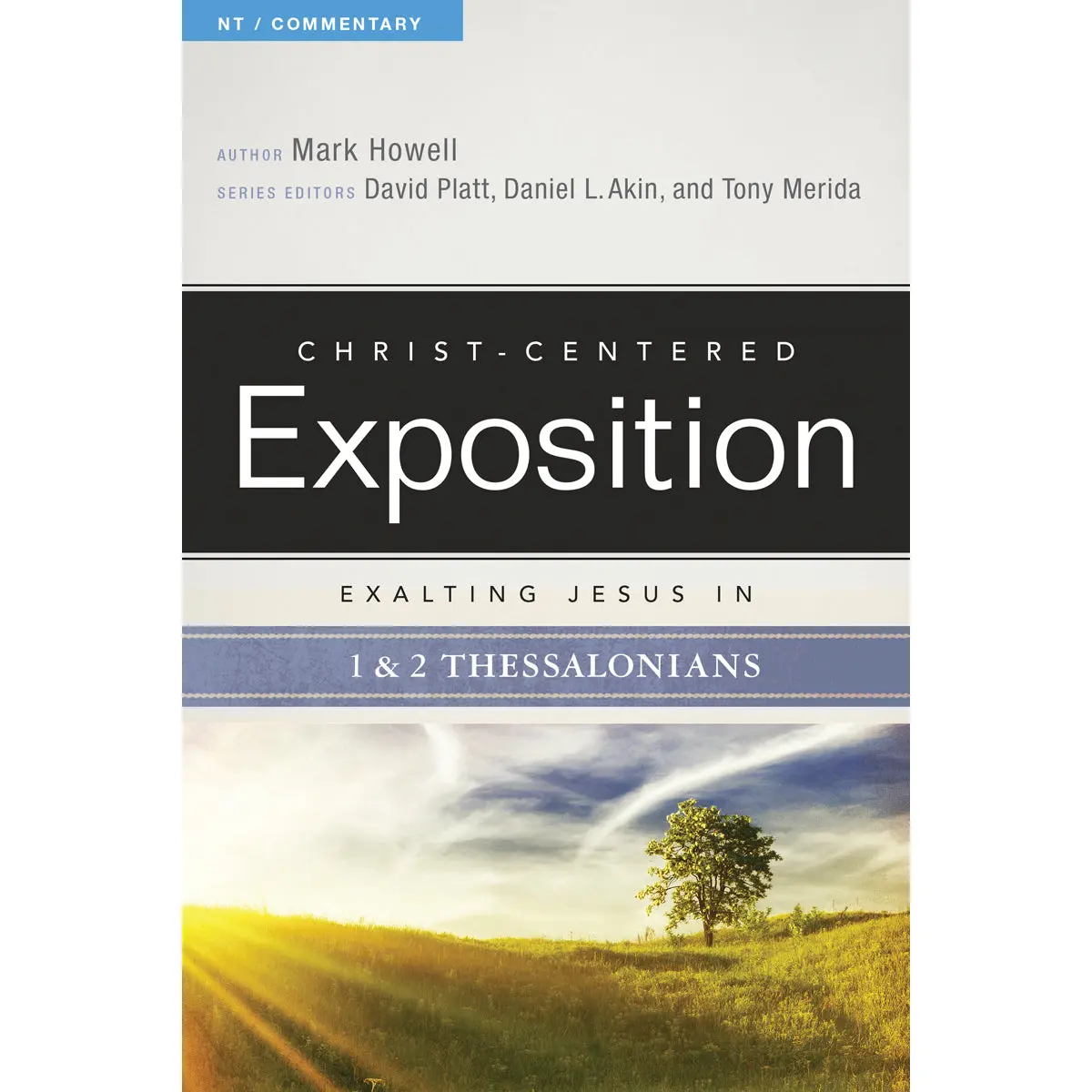 Exalting Jesus In 1 & 2 Thessalonians (Christ Centered Exposition Commentary)(Paperback) 1