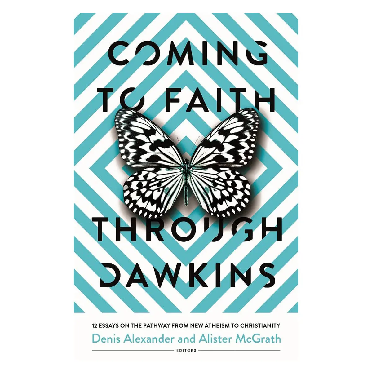 Coming To Faith Through Dawkins: 12 Essays On The Pathway From New Atheism To Christianity Pb 1