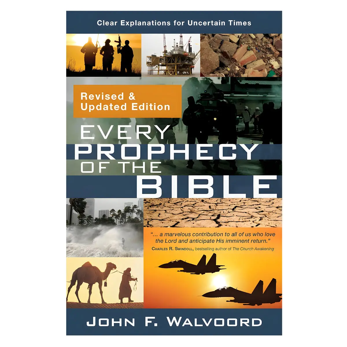 Every Prophecy Of The Bible: Clear Explanations For Uncertain Times Revised & Updated Pb 1