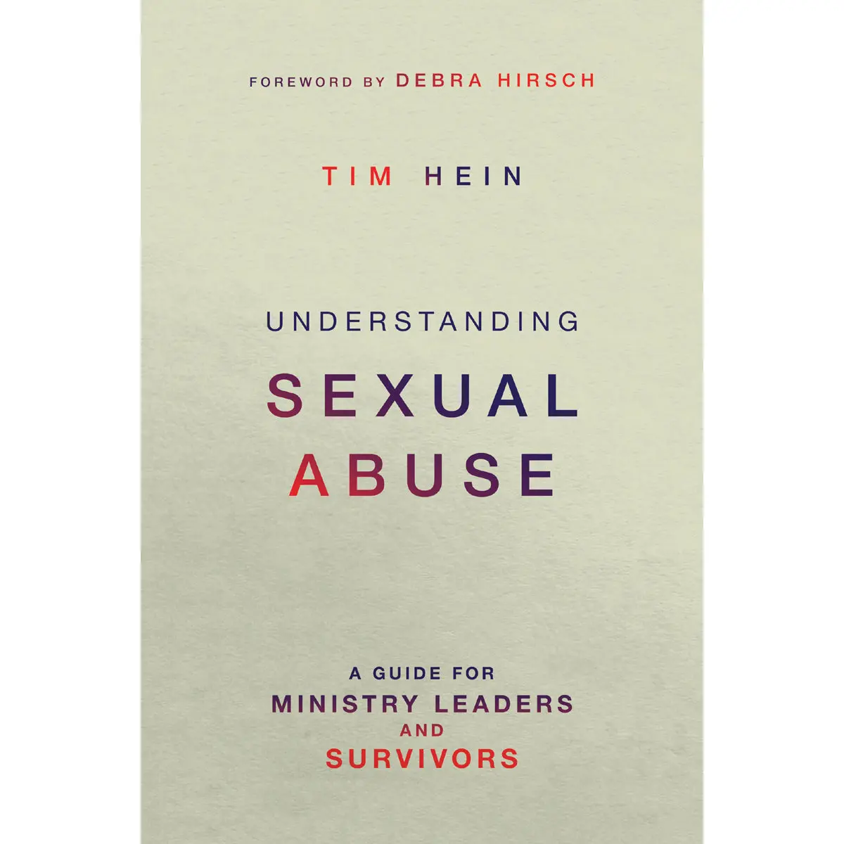 Understanding Sexual Abuse (Paperback) 1