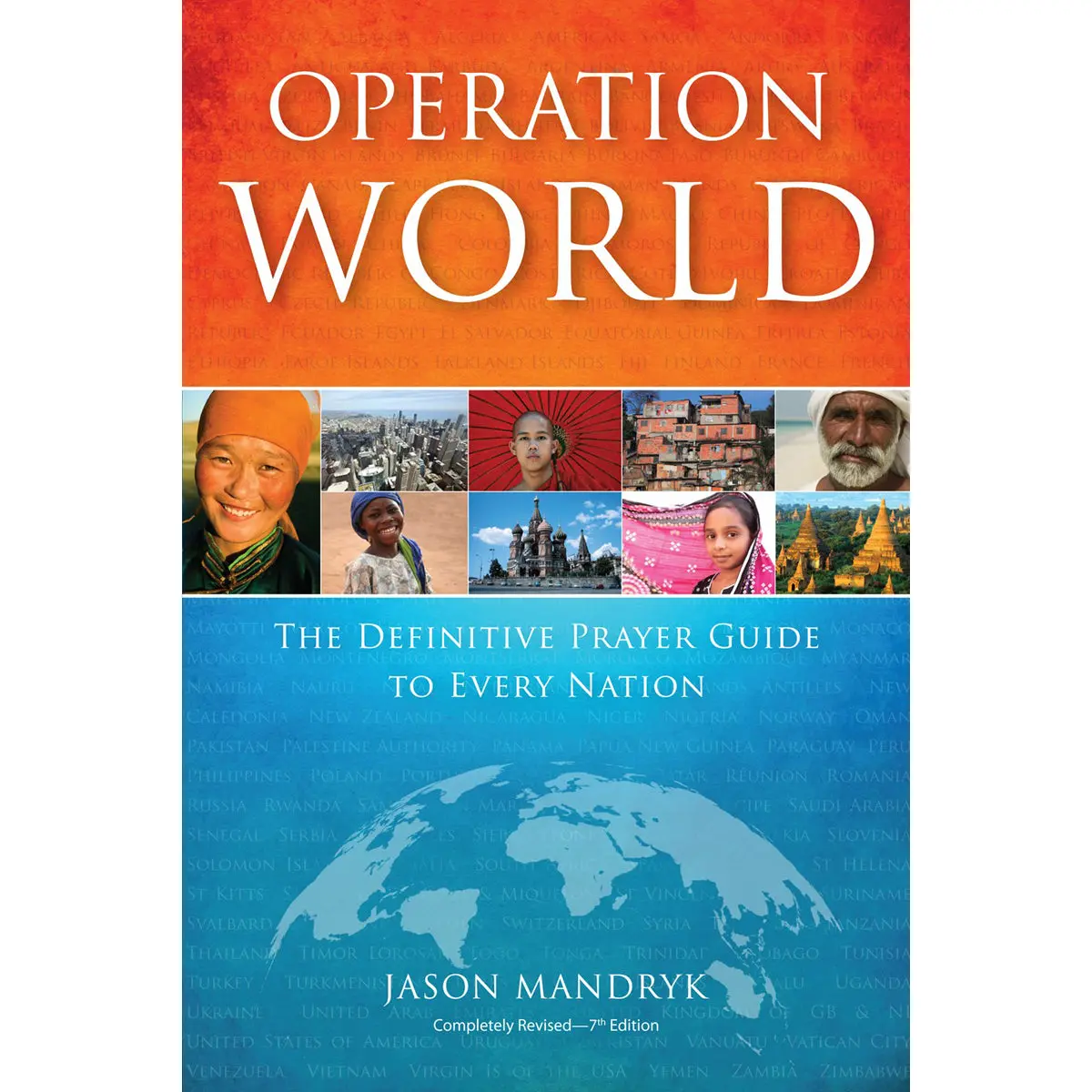 Operation World: Completely Revised - 7Th Edition (Paperback) 1