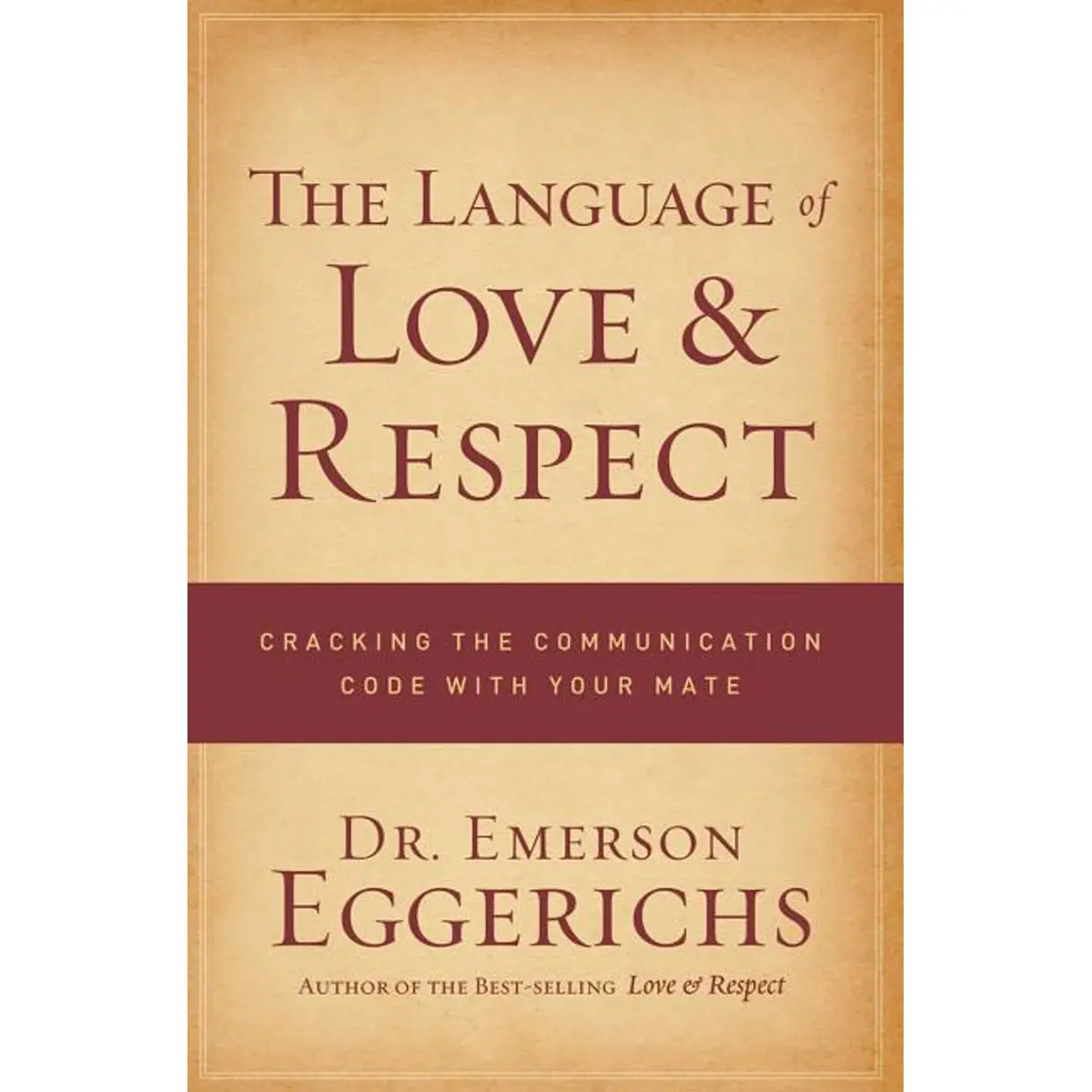 The Language Of Love And Respect (Paperback) 1