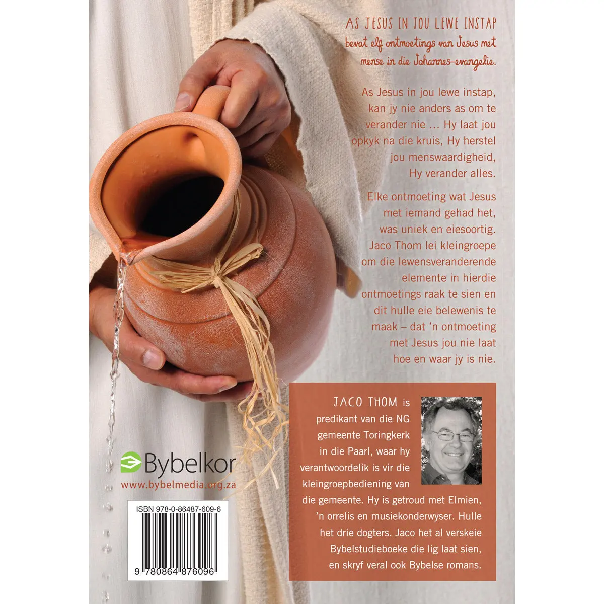 As Jesus In Jou Lewe Instap: Ontmoetings Met Jesus In Die Johannes-Evangelie Sb 2
