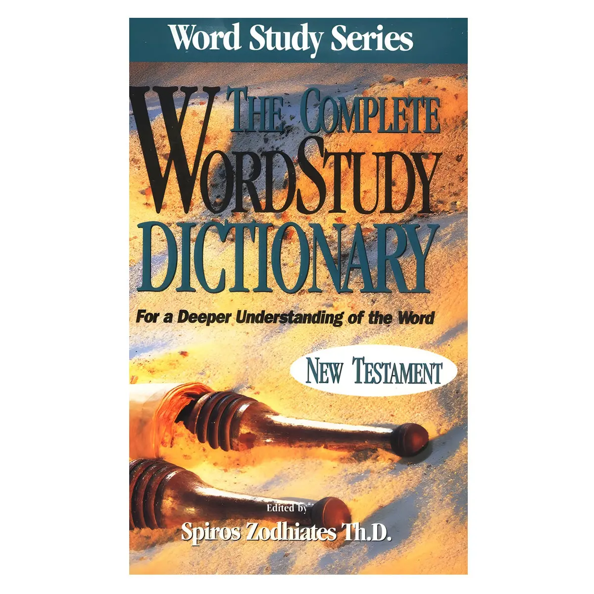The Complete Word Study Dictionary: New Testament (Word Study Series)(Hardcover) 1