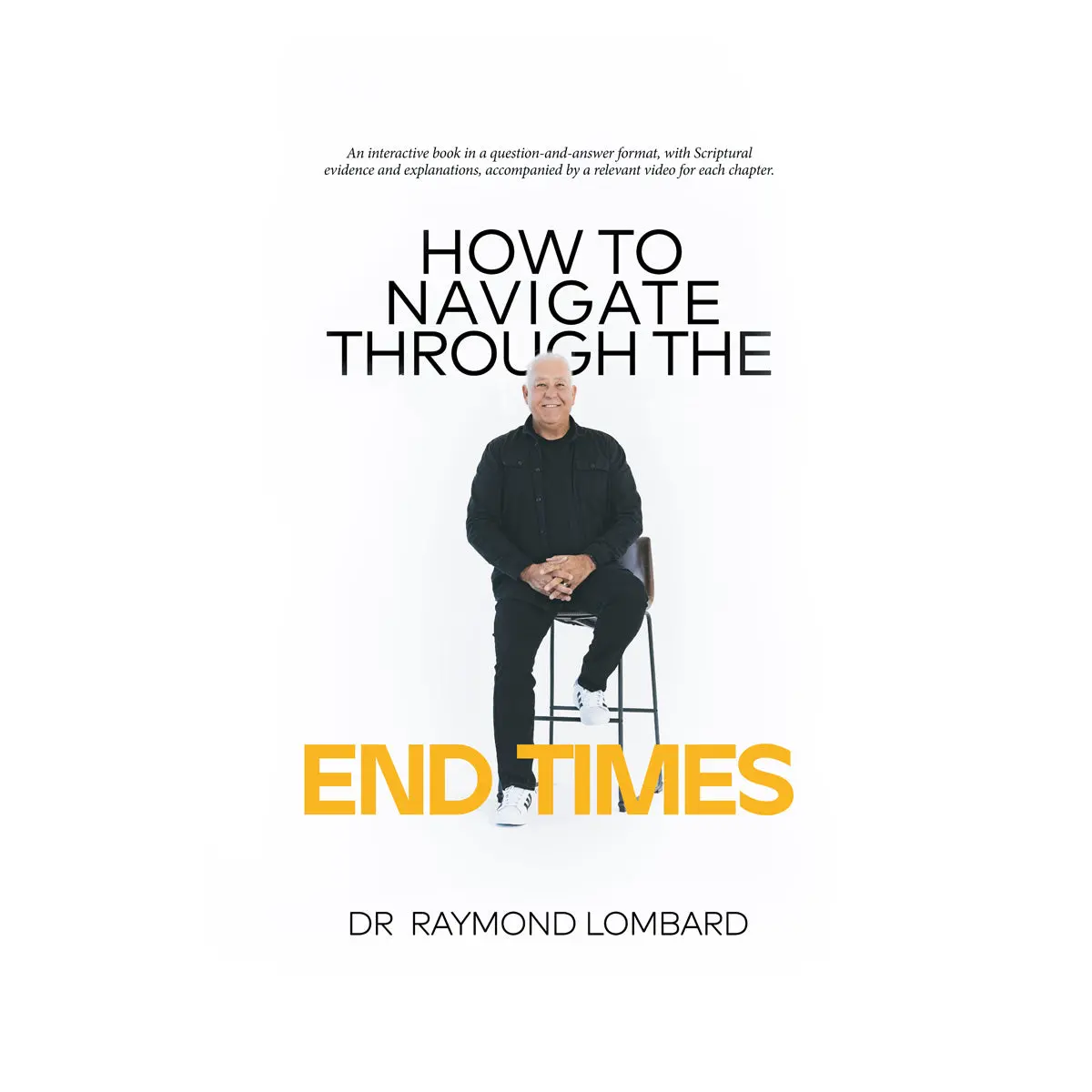 How To Navigate Through The End Times: An Interactive Book (Paperback) 1