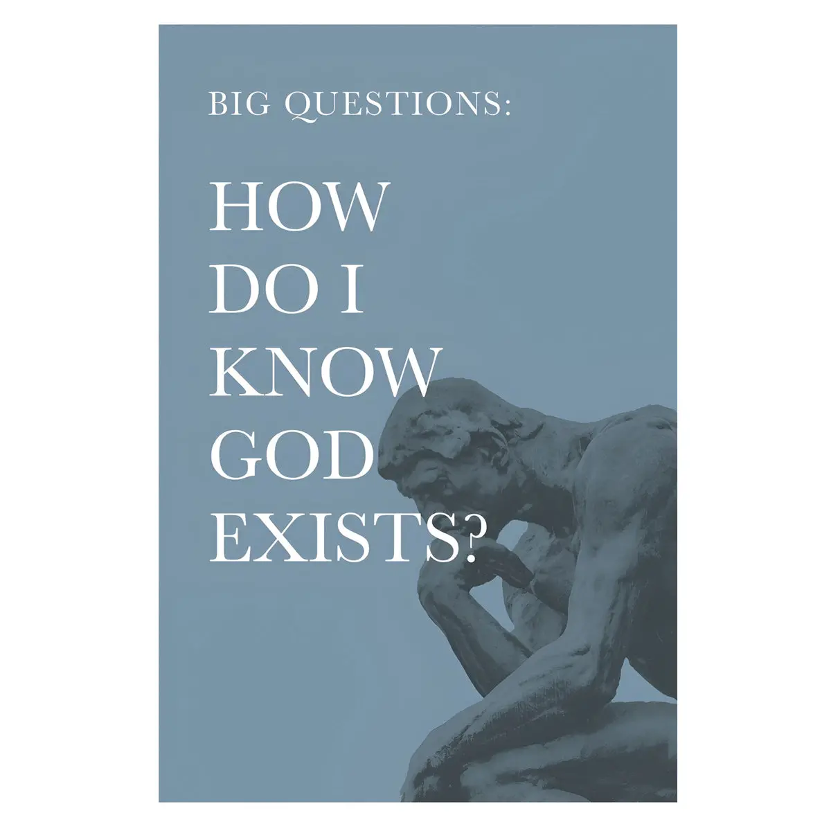 Big Questions: How Do I Know God Exists? (Paperback) 1