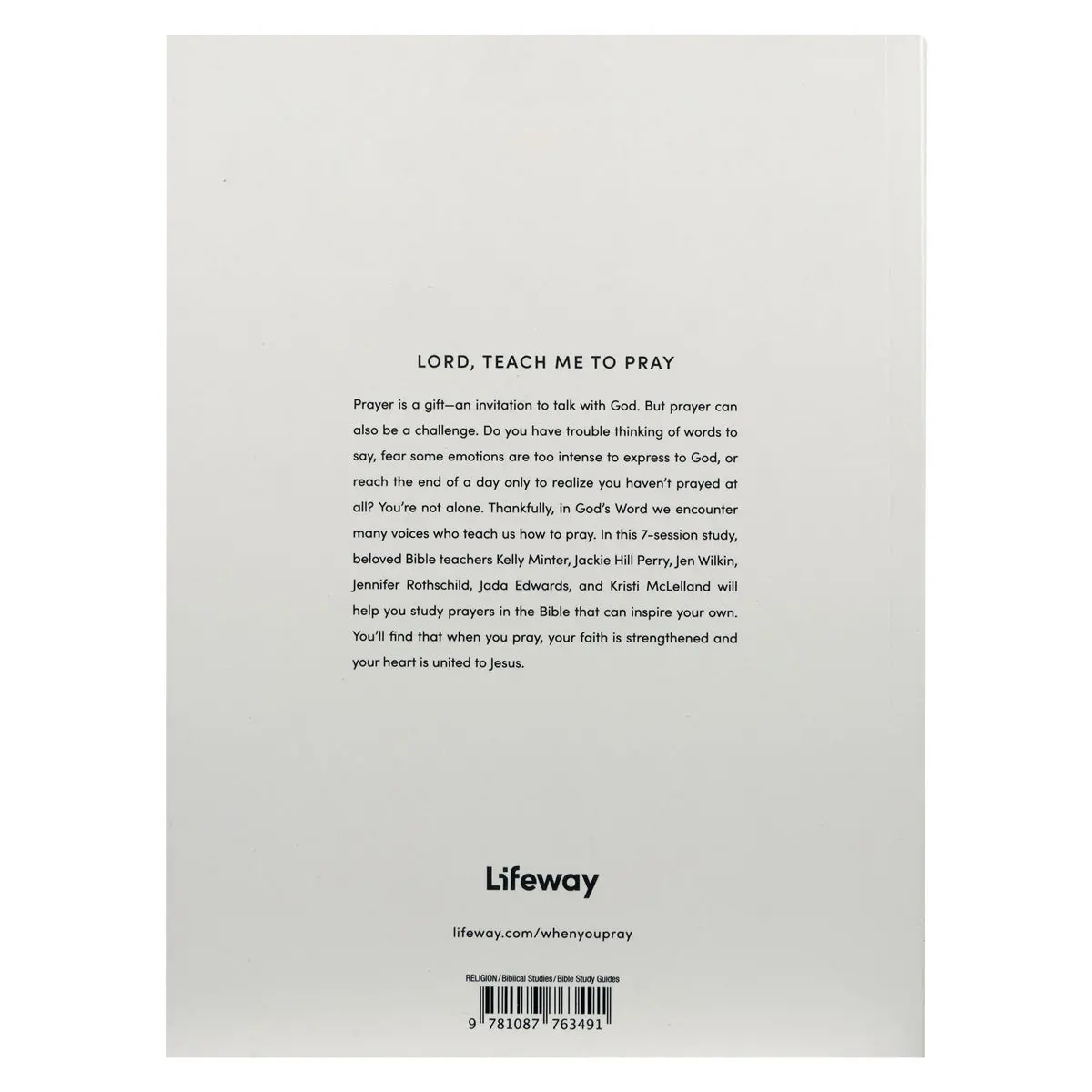 When You Pray Bible Study Book With Video Access: A Study Of 6 Prayers In The Bible Pb 2