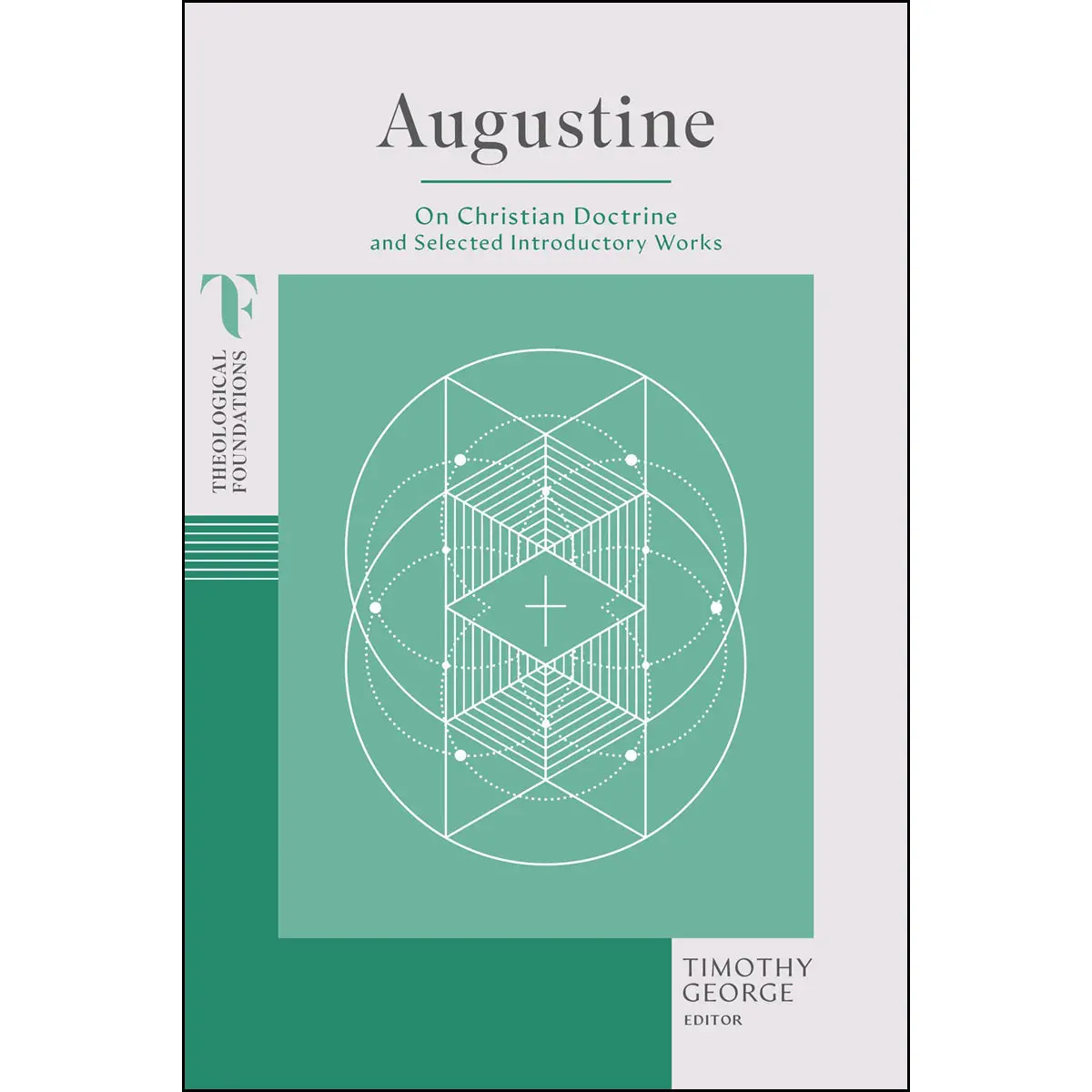 Augustine On Christian Doctrine / Selected Introductory Works (Paperback) 1