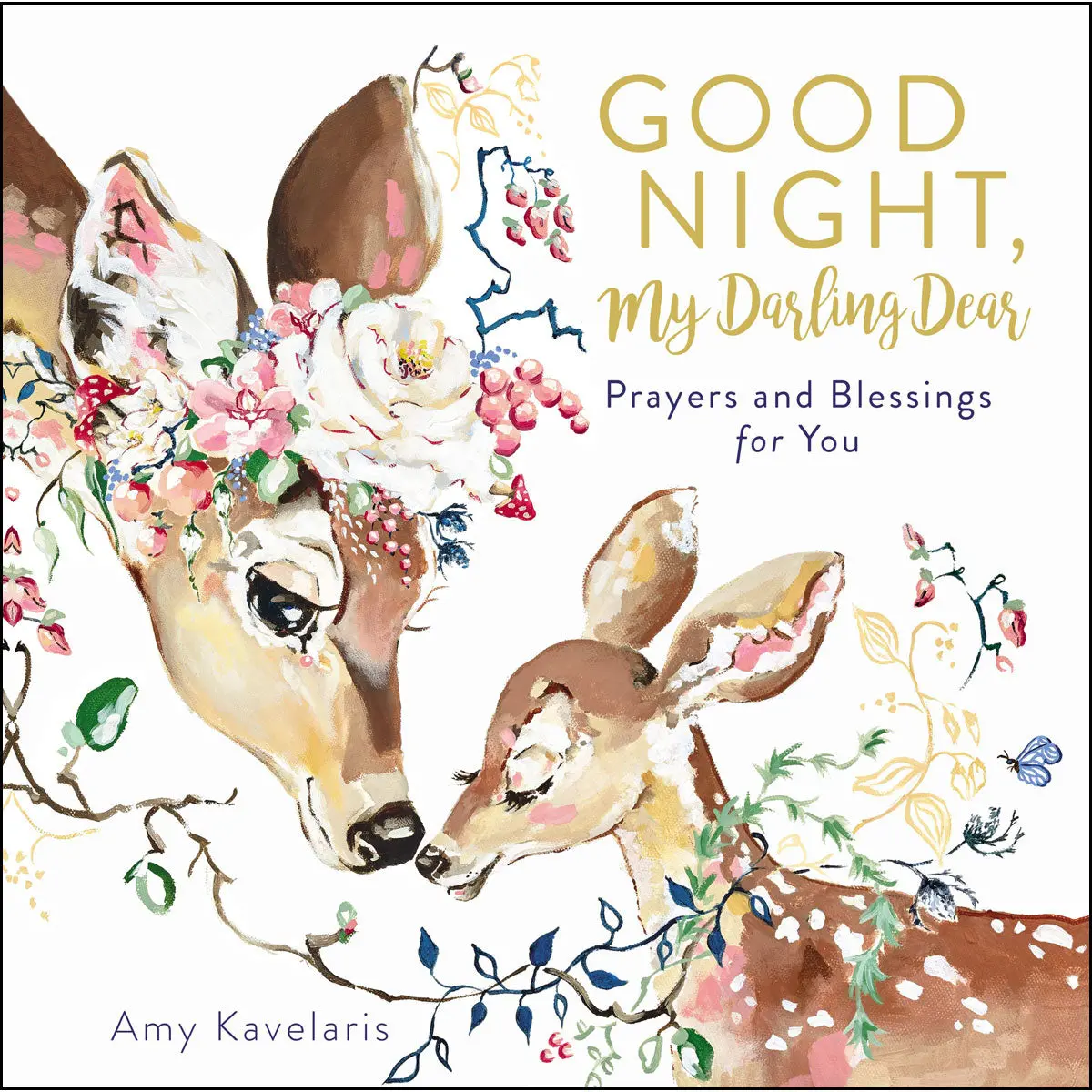 Good Night My Darling Dear: Prayers And Blessings For You (Hardcover) 1