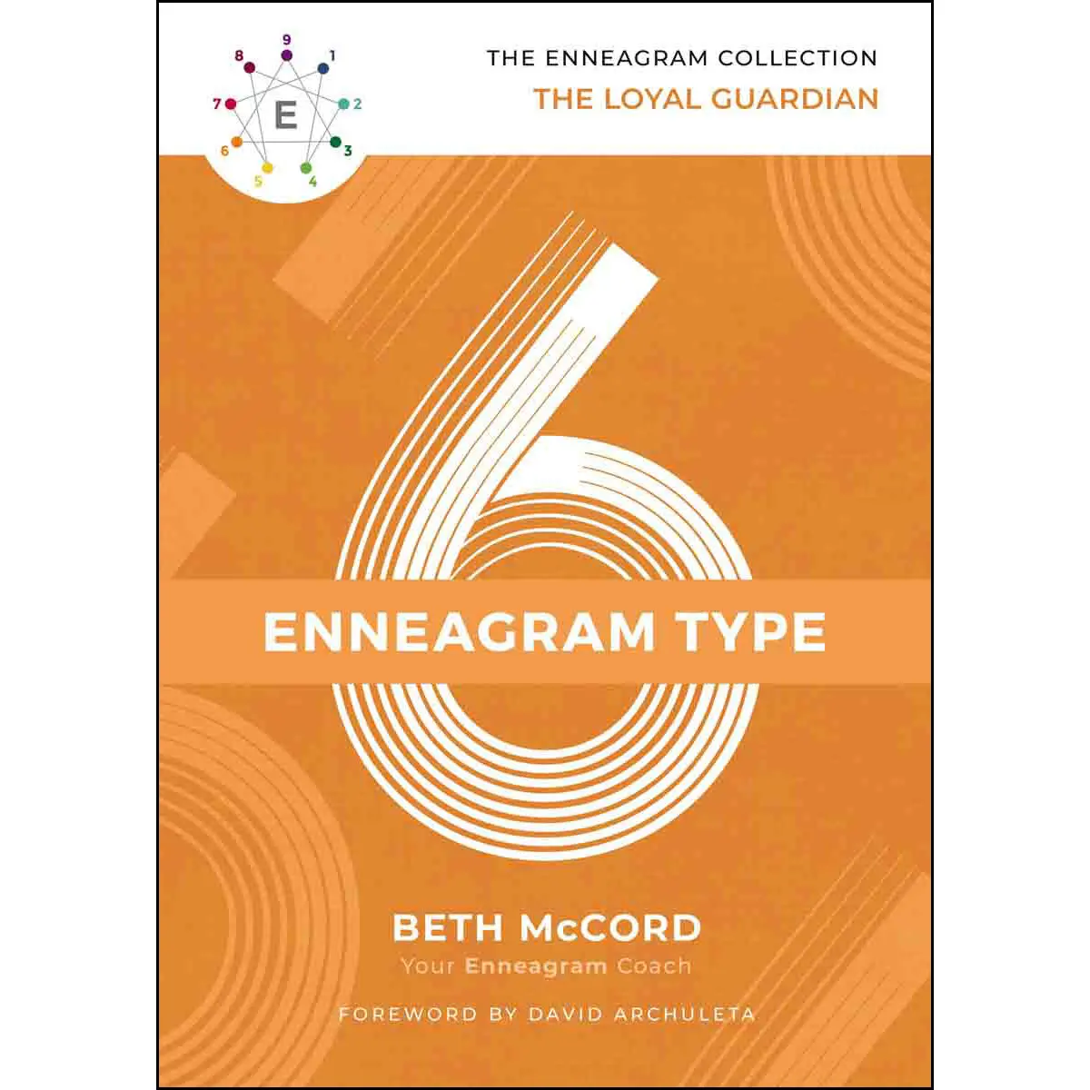 The Enneagram Type 6: The Loyal Guardian (Hardcover) 1
