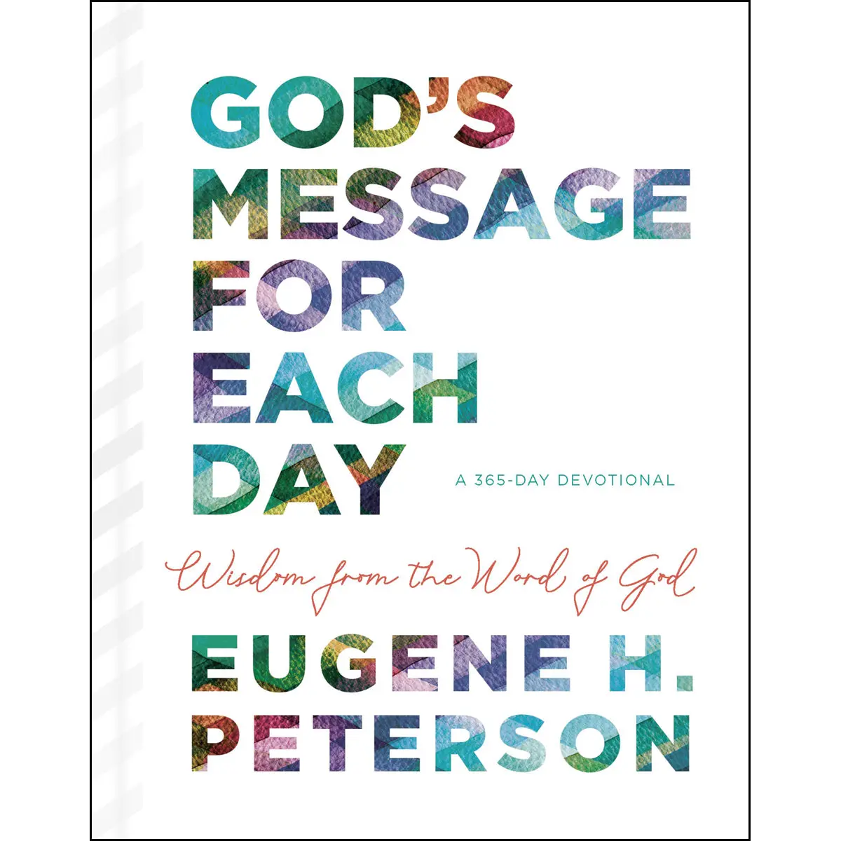 God's Message For Each Day: Wisdom From The Word Of God (Hardcover) 1