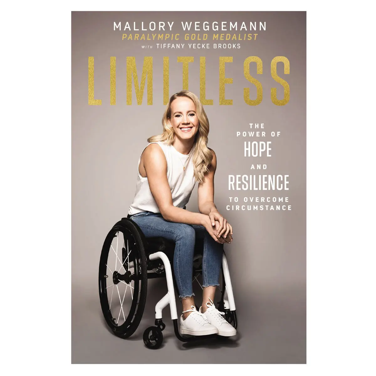 Limitless: The Power Of Hope And Resilience To Overcome Circumstance (Paperback) 1