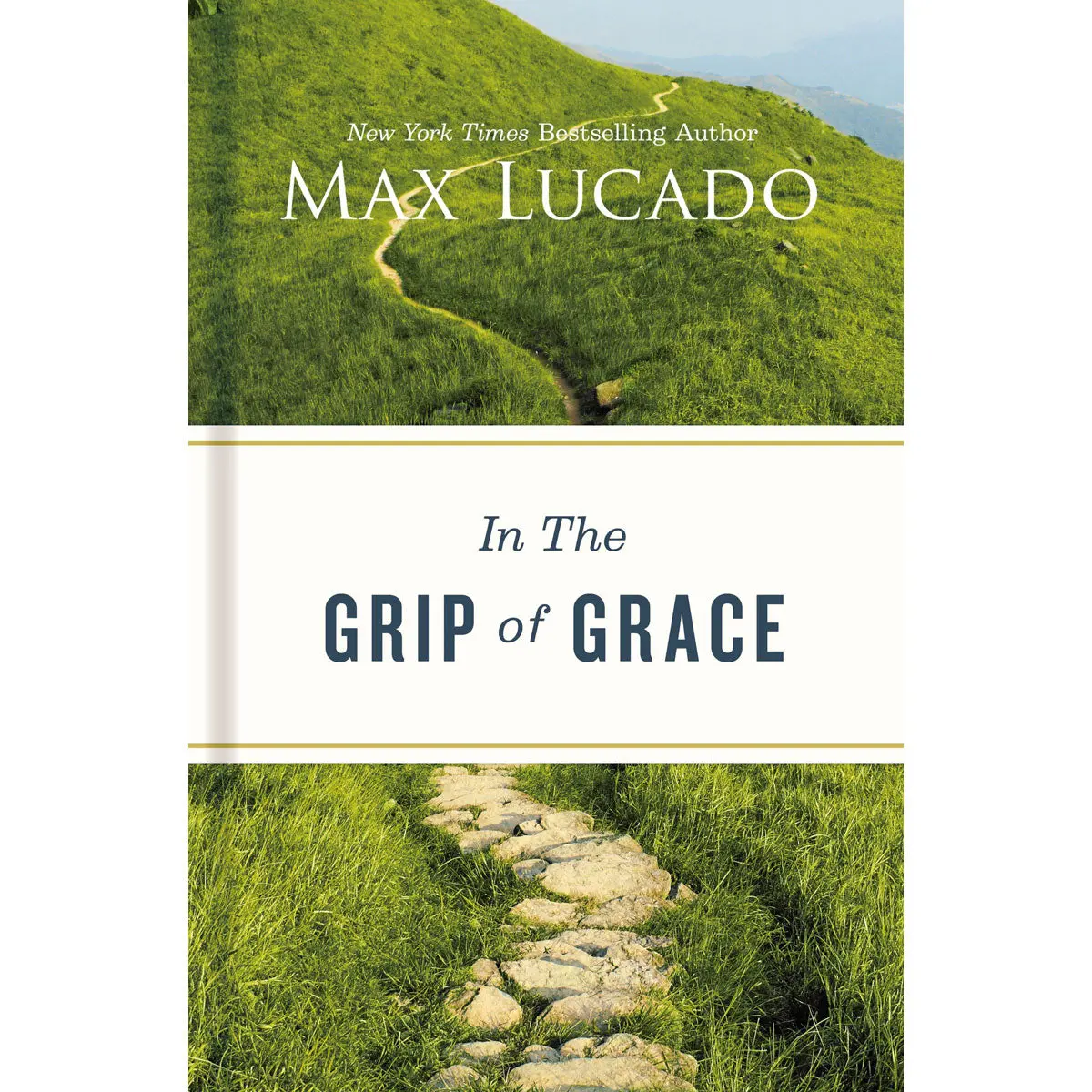 In The Grip Of Grace: Your Father Always Caught You. He Still Does. (Paperback) 1