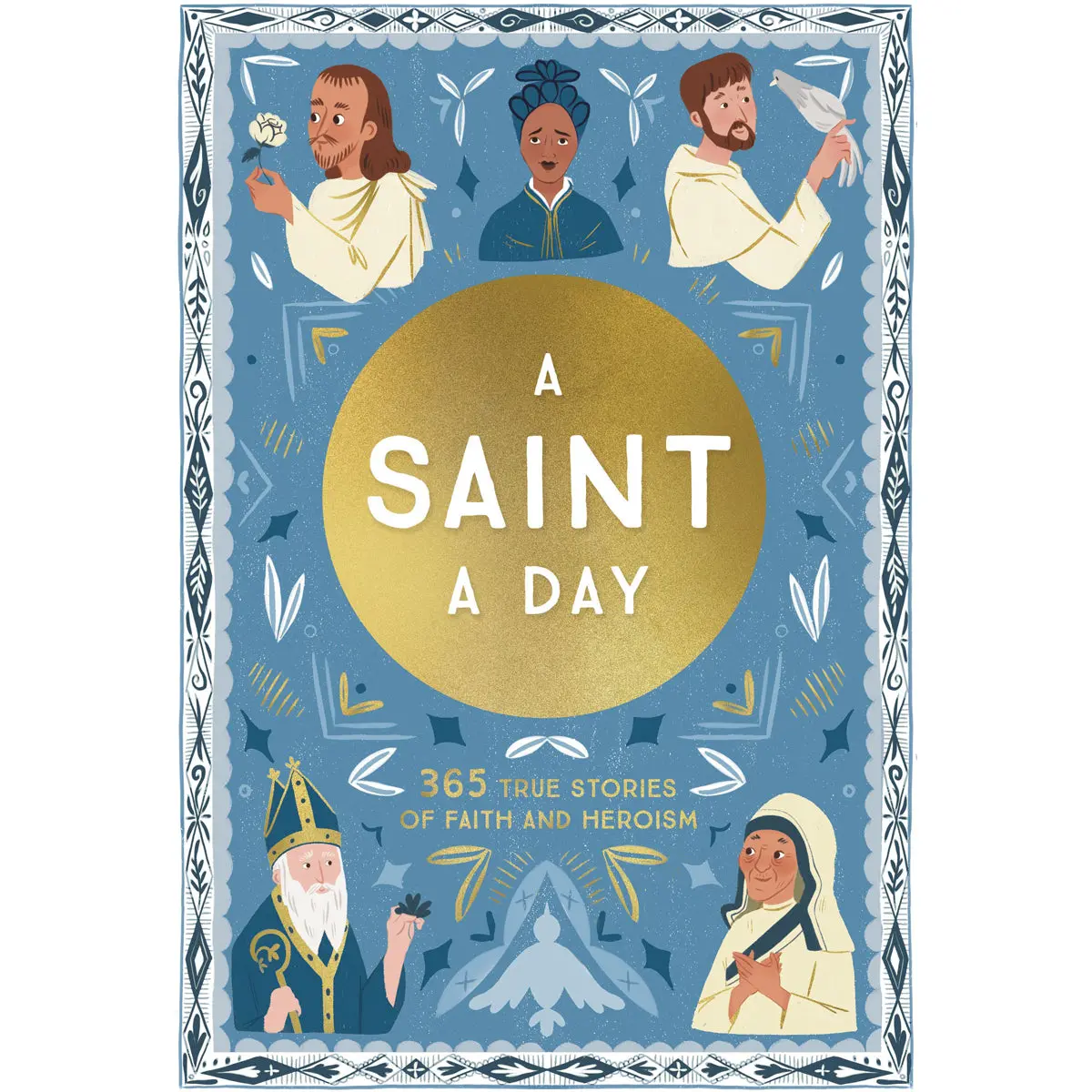 A Saint A Day: A 365-Day Devotional For New Year’S Featuring Christian Saints (Hardcover) 1
