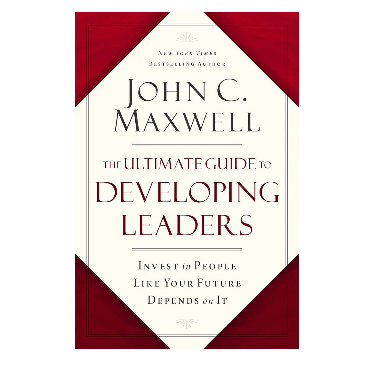 The Ultimate Guide To Developing Leaders: Invest In People Like Your Future Depends On It Itpe 1