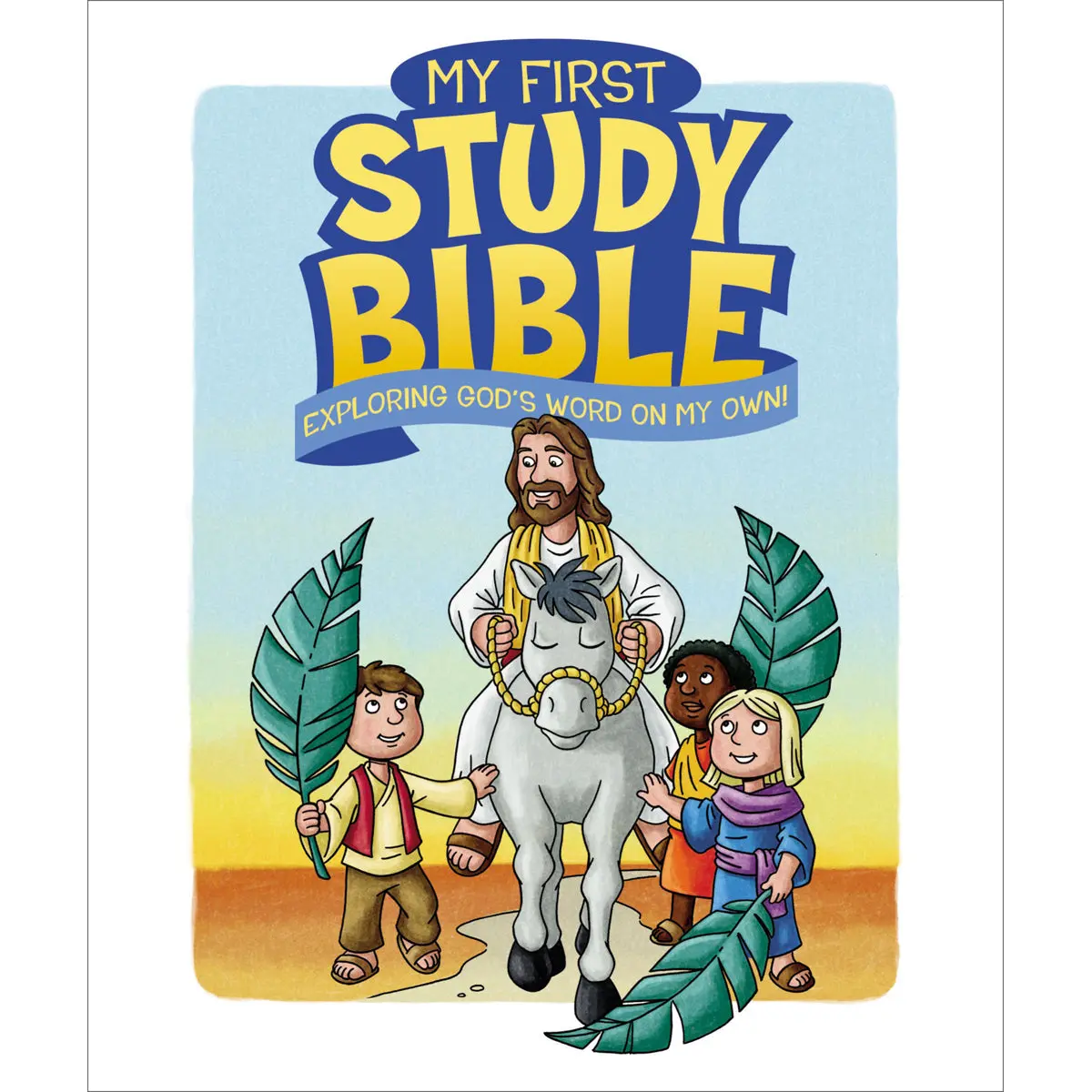 My First Study Bible: Exploring God's Word On My Own! (Hardcover) 1