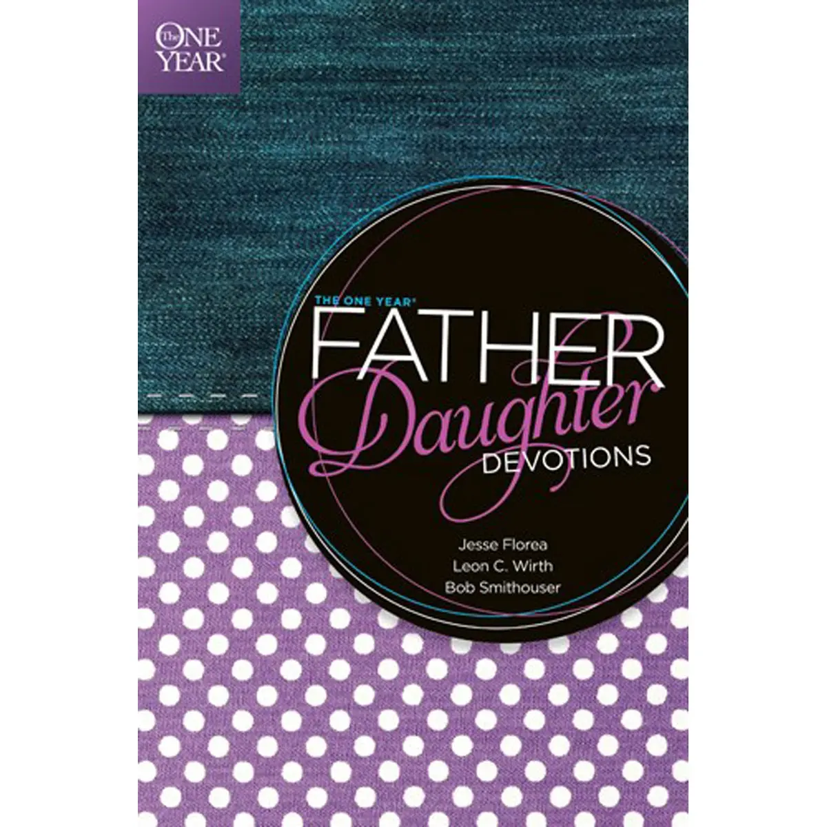 The One Year Father-Daughter Devotions (Paperback) 1