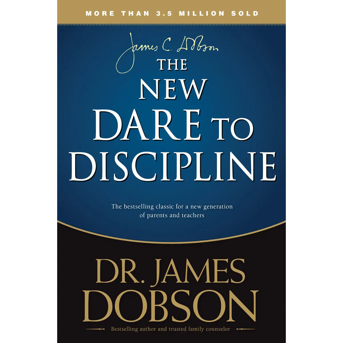 The New Dare To Discipline, Repackaged (Paperback) 1