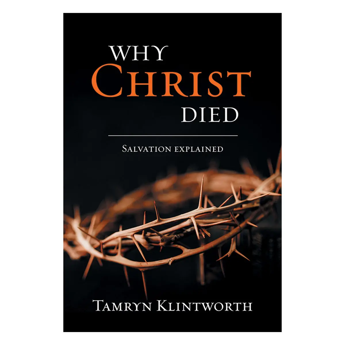 Why Christ Died (Paperback) 1