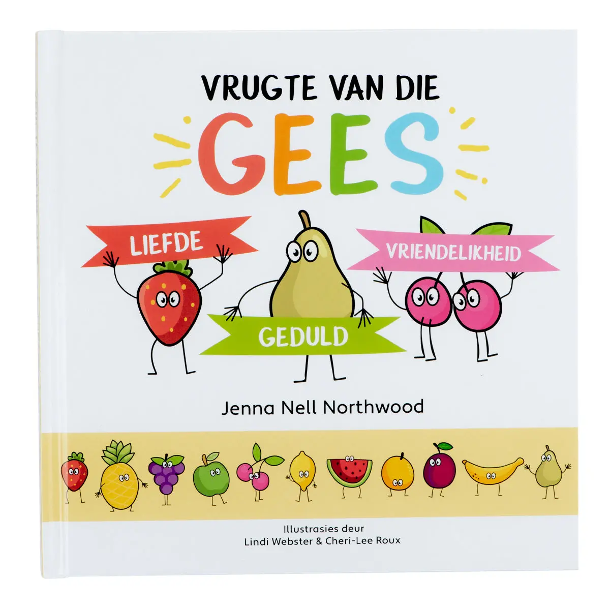 Liefde Geduld Vriendelikheid (2 Vrugte Van Die Gees-Reeks)(Hardeband) 1