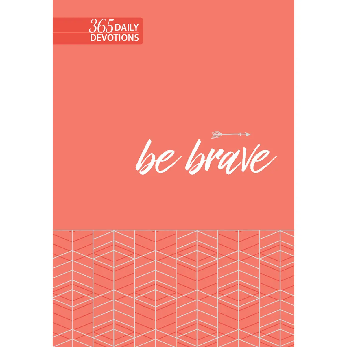 Be Brave (365 Daily Devotions)(Imitation Leather) 1