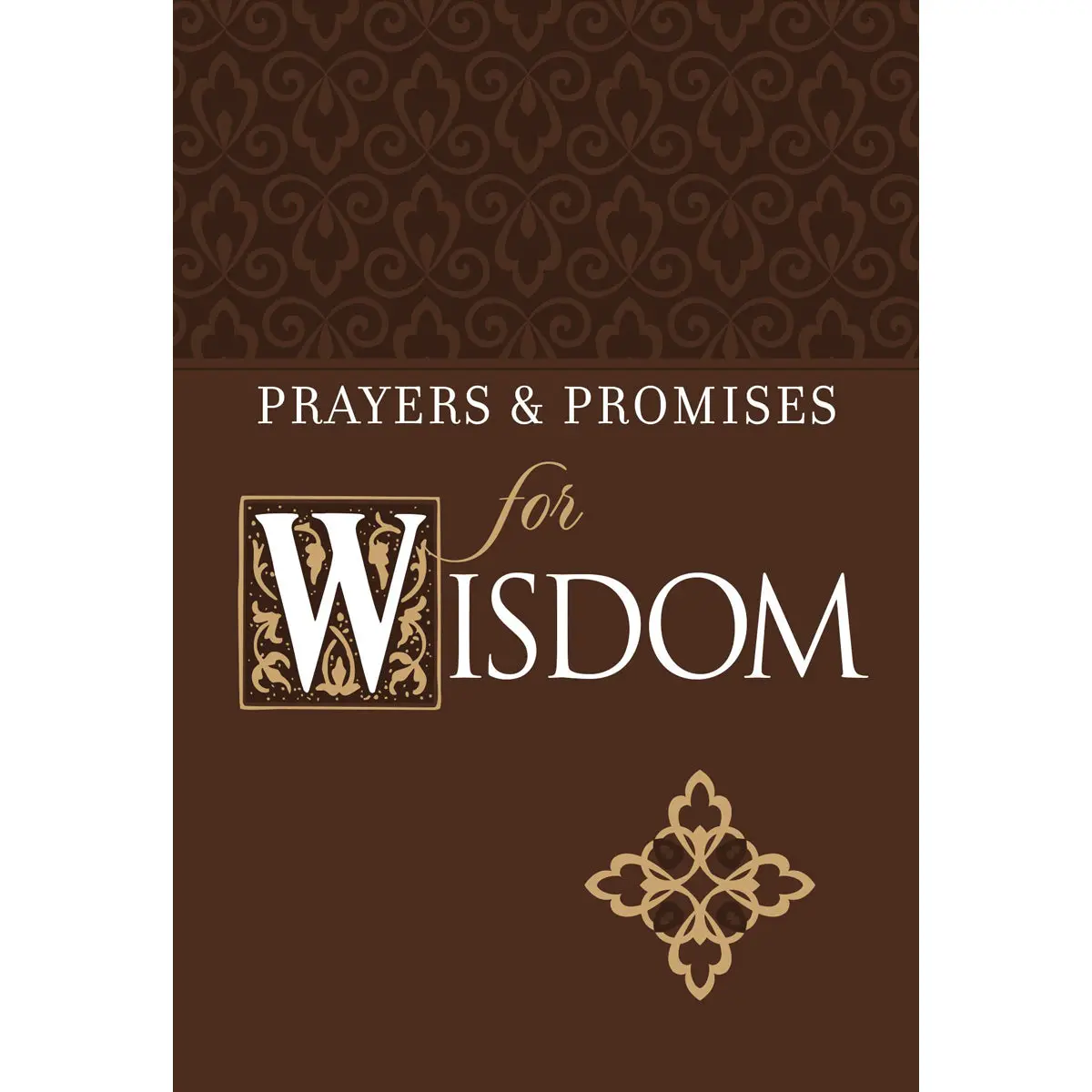 Prayers & Promises For Wisdom (Imitation Leather) 1
