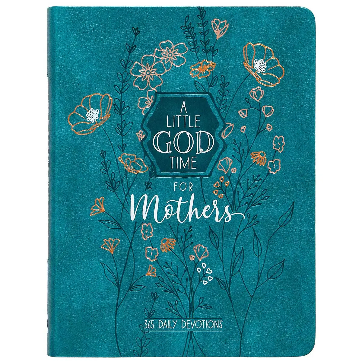 A Little God Time For Mothers: 365 Daily Devotions Green (Imitation Leather) 1