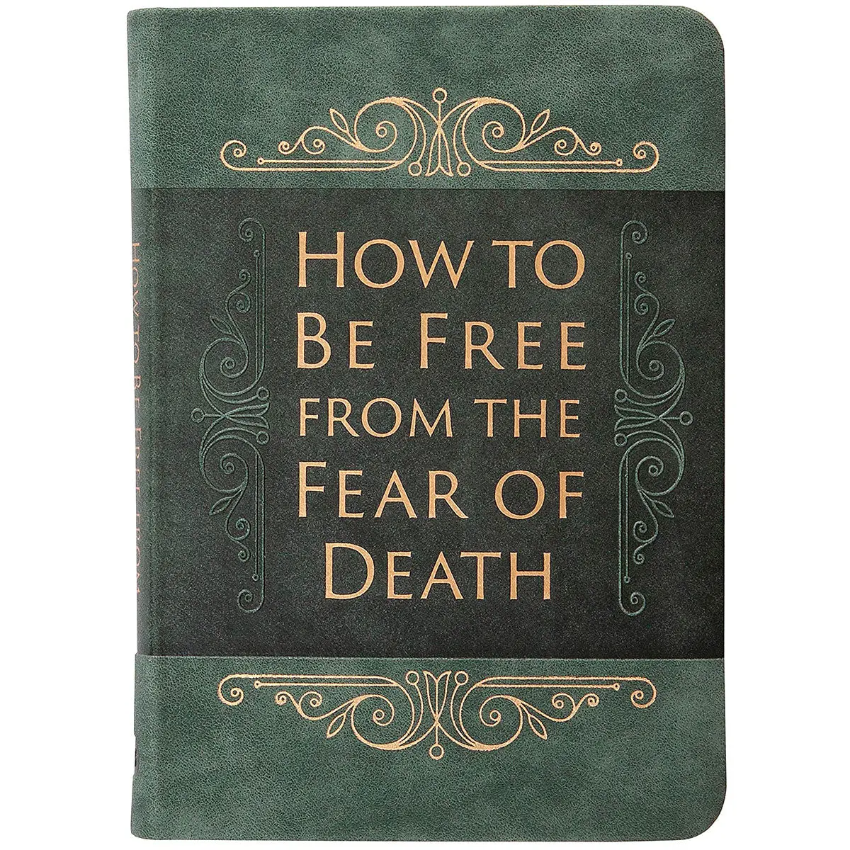 How To Be Free From The Fear Of Death (Imitation Leather) 1