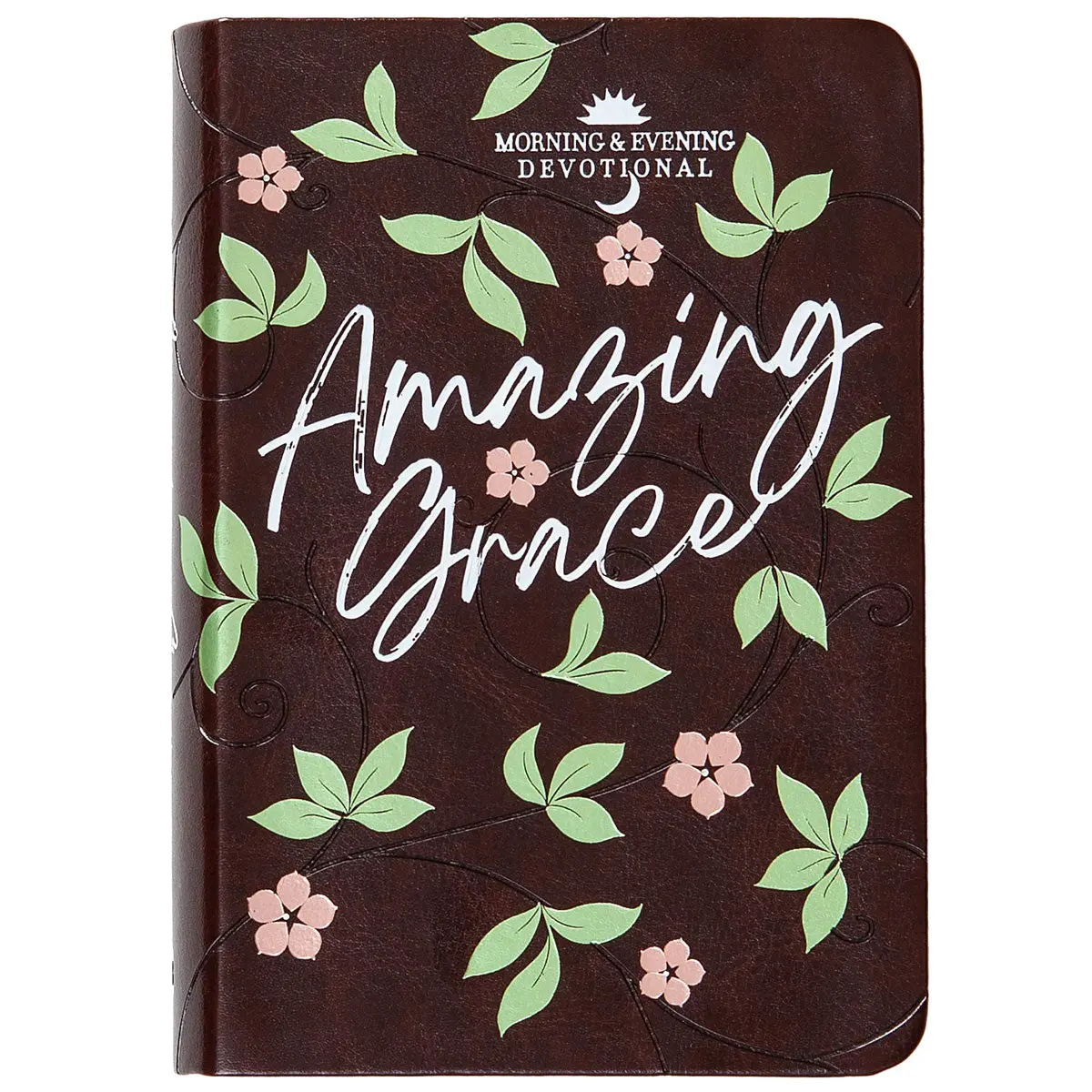 Amazing Grace: Morning And Evening Devotional (Imitation Leather) 1