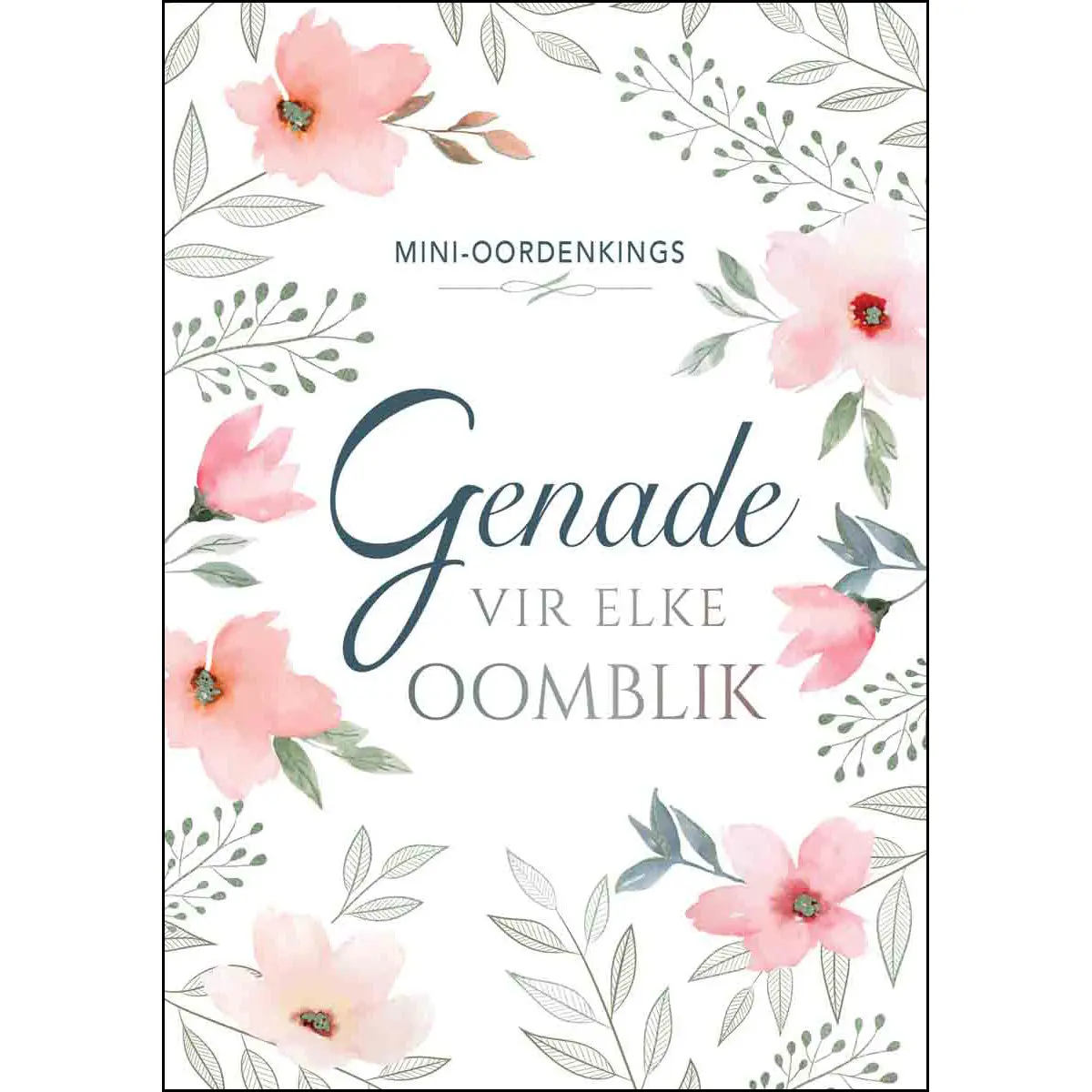 Mini Oordenkings Genade Vir Elke Oomblik (Sagteband) 1