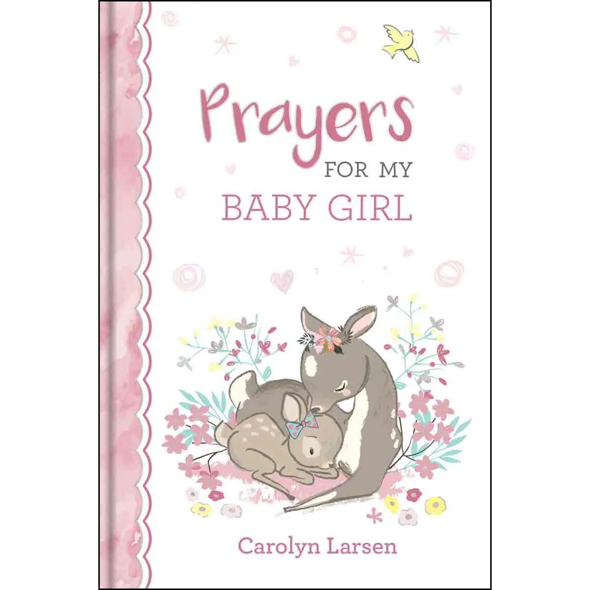 Prayers For My Baby Girl (Padded Hardcover) 1